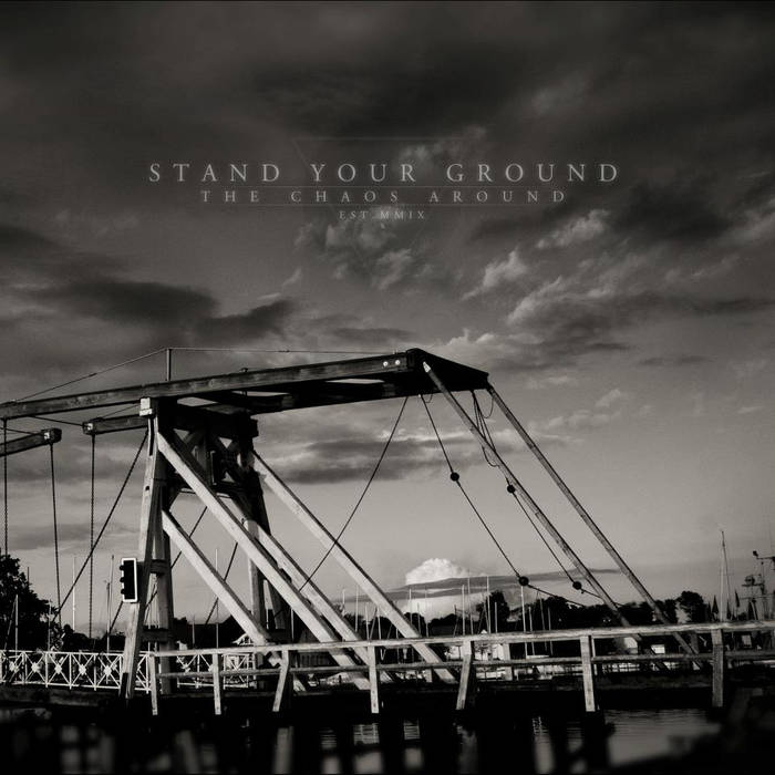 STAND YOUR GROUND - The Chaos Around cover 