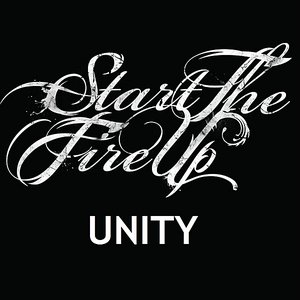 START THE FIRE UP - Unity cover 
