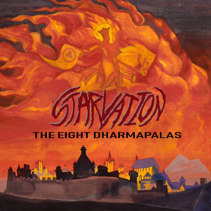 STARVATION - The Eight Dharmapalas cover 