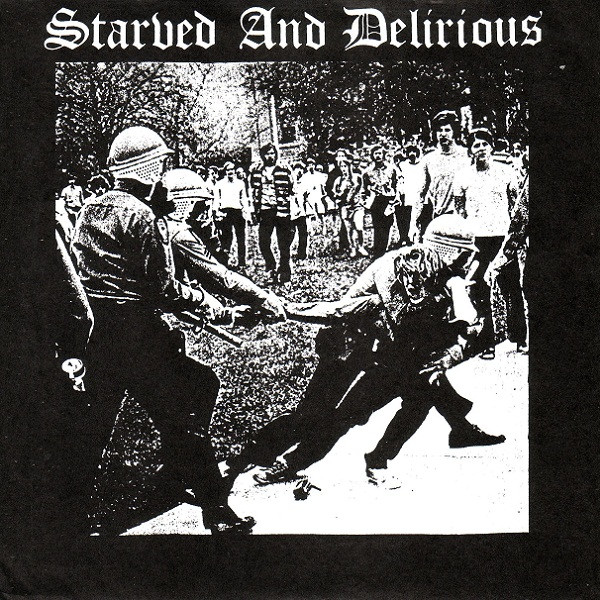 STARVED AND DELIRIOUS - Svart Snö / Starved And Delirious cover 