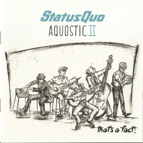 STATUS QUO - Aquostic II : That's A Fact ! cover 