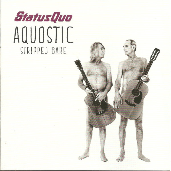 STATUS QUO - Aquostic (Stripped Bare) cover 