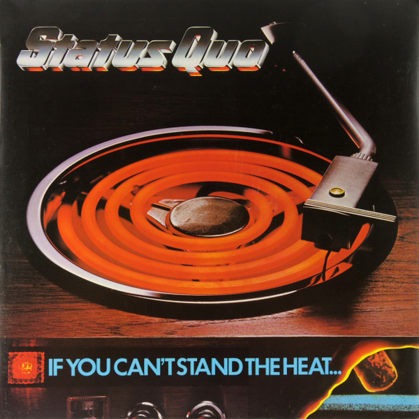 STATUS QUO - If You Can't Stand the Heat... cover 
