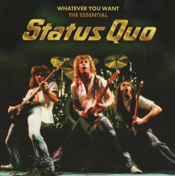 STATUS QUO - Whatever You Want, The Essential Status Quo cover 