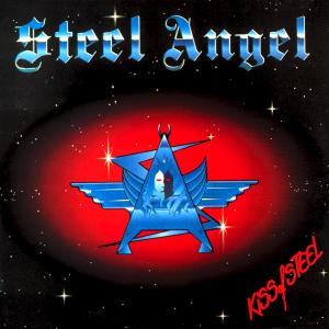 STEEL ANGEL - Kiss Of Steel cover 