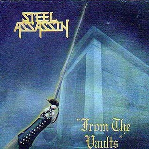 STEEL ASSASSIN - From The Vaults cover 