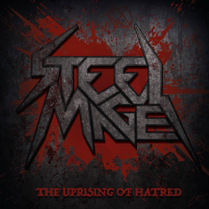 STEEL MAGE - The Uprising Of Hatred cover 