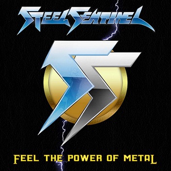 STEEL SENTINEL - Feel the Power of Metal cover 