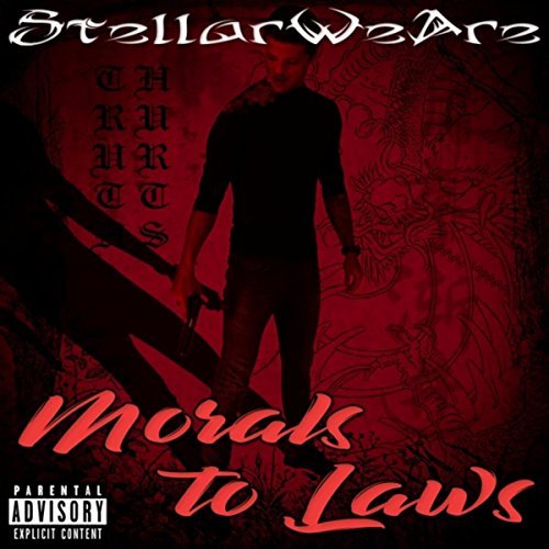 STELLAR WE ARE - Morals To Laws cover 
