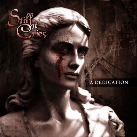 STILL IT CRIES - A Dedication cover 