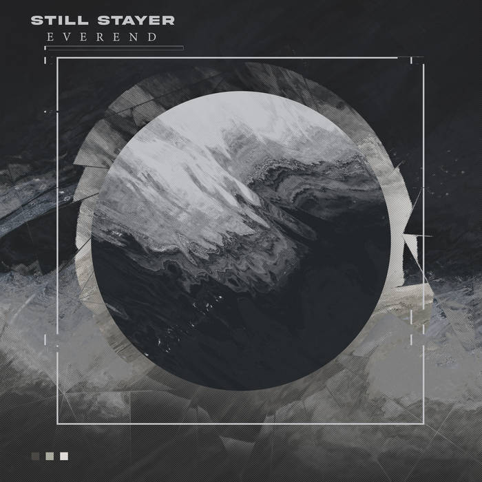 STILL STAYER - Everend cover 