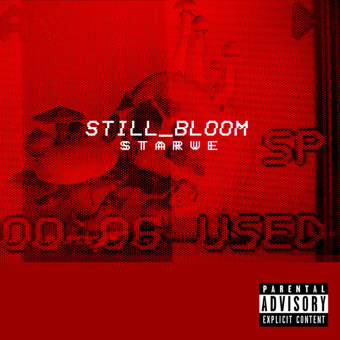 STILL_BLOOM - Starve cover 