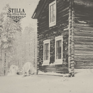 STILLA - Till Stilla Falla cover 