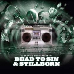 STILLBORN (LAN) - Dead To Sin & Stillborn cover 