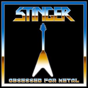 STINGER - Obsessed For Metal cover 