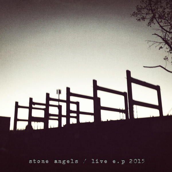 STONE ANGELS - Live E​.​P 2015 cover 