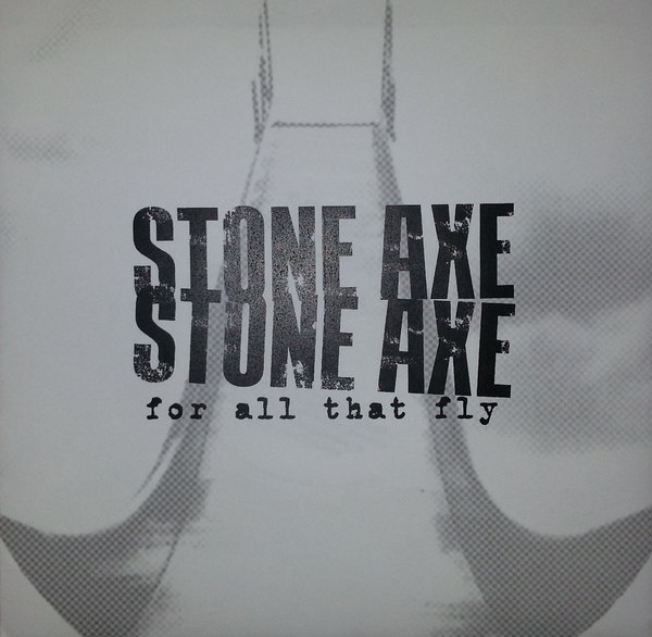 STONE AXE (WA) - For All That Fly cover 