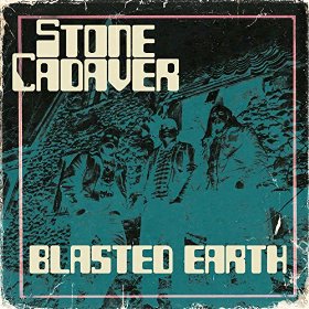 STONE CADAVER - Blasted Earth cover 
