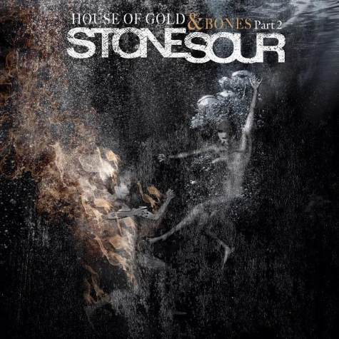 STONE SOUR - House Of Gold & Bones - Part 2 cover 
