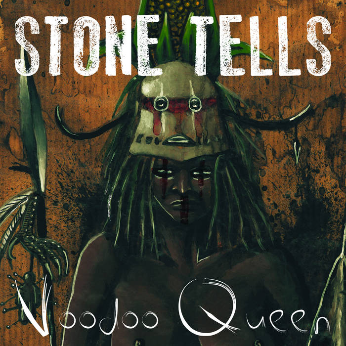 STONE TELLS - Voodoo Queen cover 