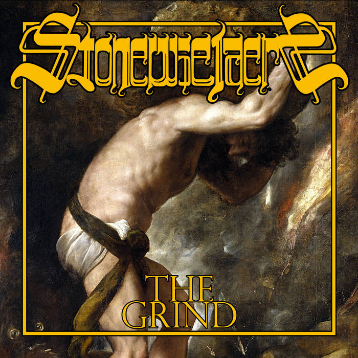 STONEWIELDERS - The Grind cover 