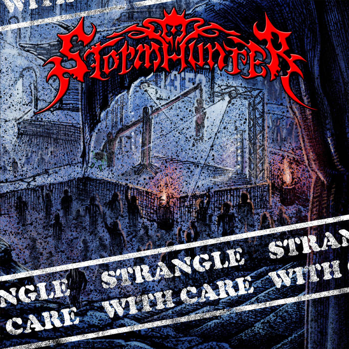 STORMHUNTER - Strangle With Care cover 