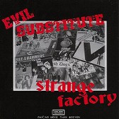 STRANGE FACTORY - Evil Substitute / Strange Factory cover 