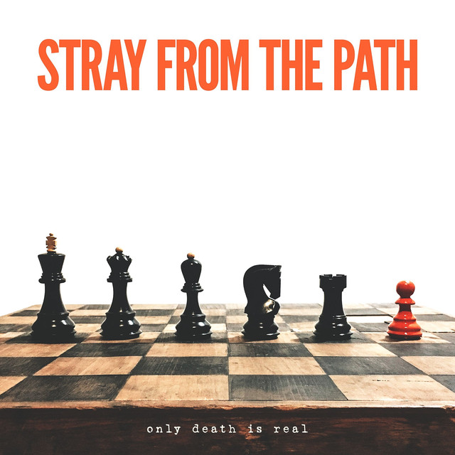 STRAY FROM THE PATH - Only Death Is Real cover 