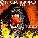 STUCK MOJO - Violated cover 
