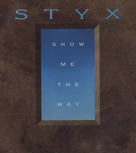 STYX - Show Me The Way cover 