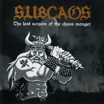 SUBCAOS - The Last Scream Of The Chaos Monger ‎ cover 