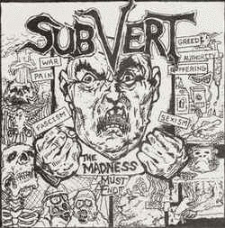 SUBVERT (WA) - The Madness Must End! cover 