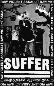 SUFFER - Raw Violent Assault cover 