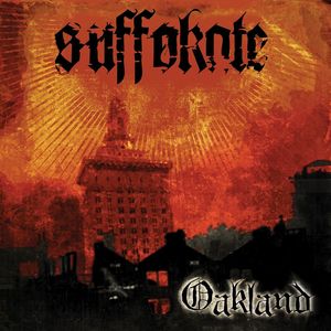 SUFFOKATE - Oakland cover 