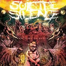 SUICIDE SILENCE - No Time To Bleed cover 