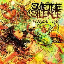 SUICIDE SILENCE - Wake Up cover 
