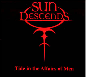 SUN DESCENDS - Tide in the Affairs of Men cover 