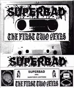SUPERBAD - The First Two Years cover 