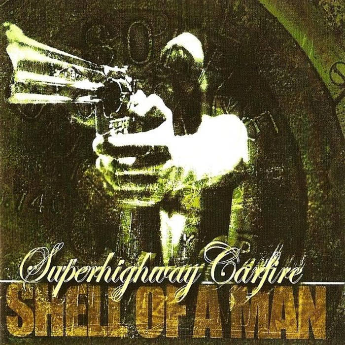 SUPERHIGHWAY CARFIRE - Shell Of A Man cover 