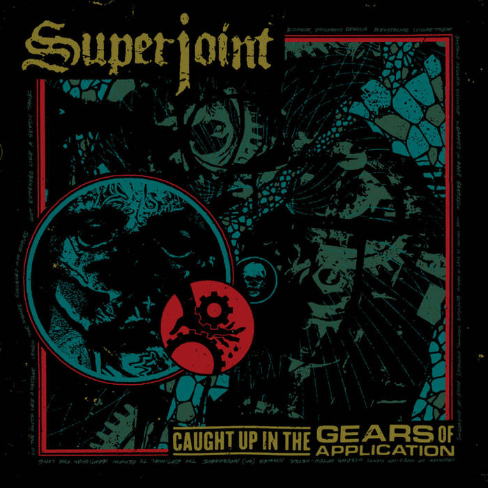 SUPERJOINT RITUAL - Caught Up In The Gears Of Application cover 