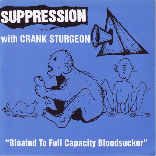 SUPPRESSION - Bloated To Full Capacity Bloodsucker / DNA Programed To Unlimited Violence cover 