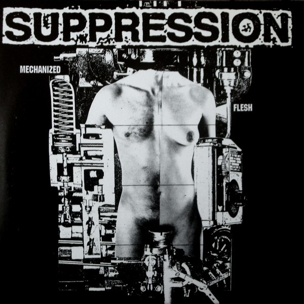 SUPPRESSION - ...To Show How Much You Meant / Mechanized Flesh cover 