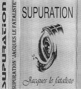 SUPURATION - Jacques le Fataliste cover 