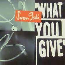SVEN GALI - What You Give cover 