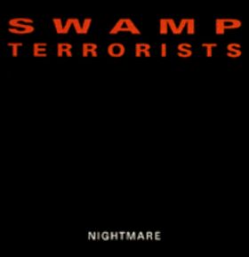 SWAMP TERRORISTS - Nightmare cover 