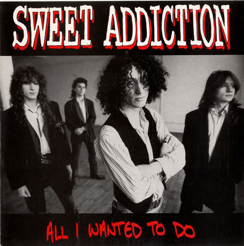 SWEET ADDICTION - All I Wanted To Do cover 