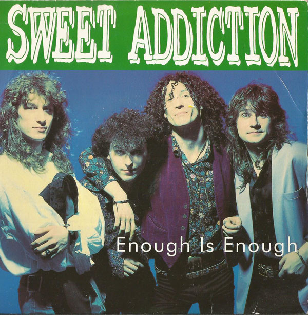 SWEET ADDICTION - Enough Is Enough cover 