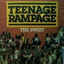 SWEET - Teenage Rampage cover 