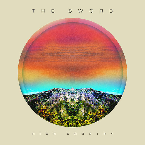 THE SWORD - High Country cover 