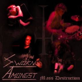 SWORN AMONGST - Mass Destruction cover 